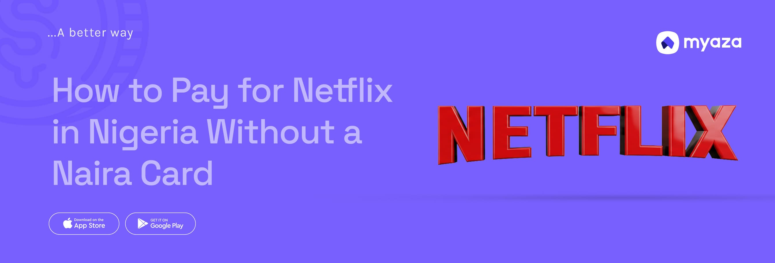How to Pay for Netflix in Nigeria Without a Naira Card