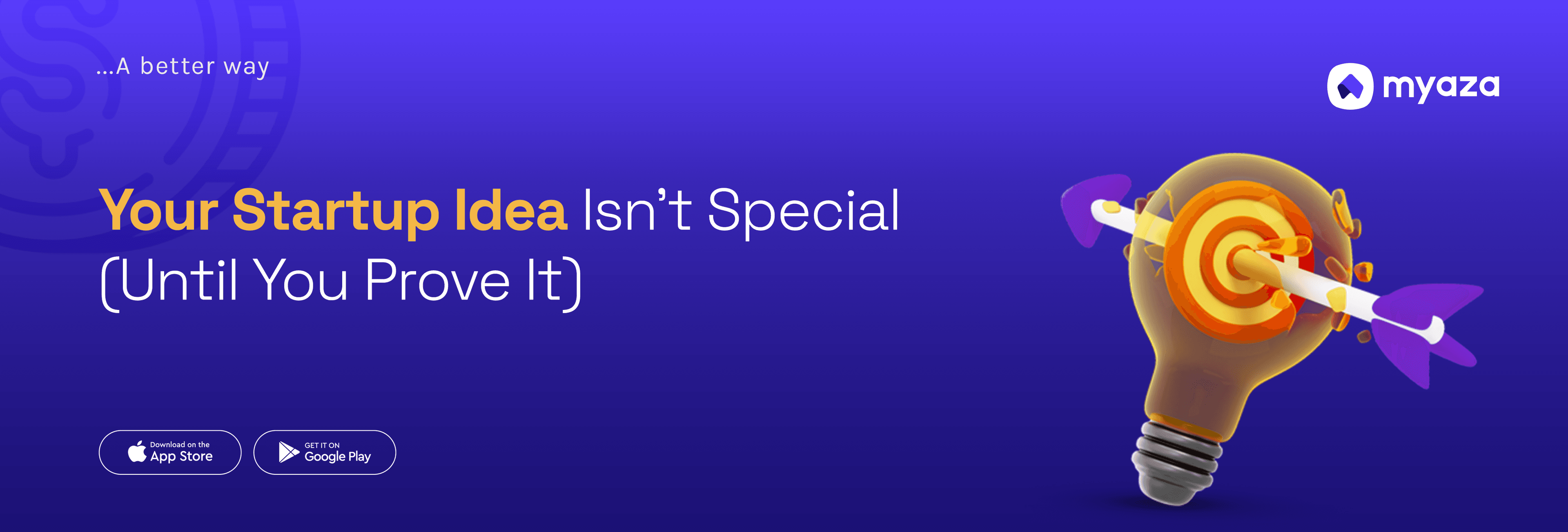 Your Startup Idea Isn’t Special (Until You Prove It)