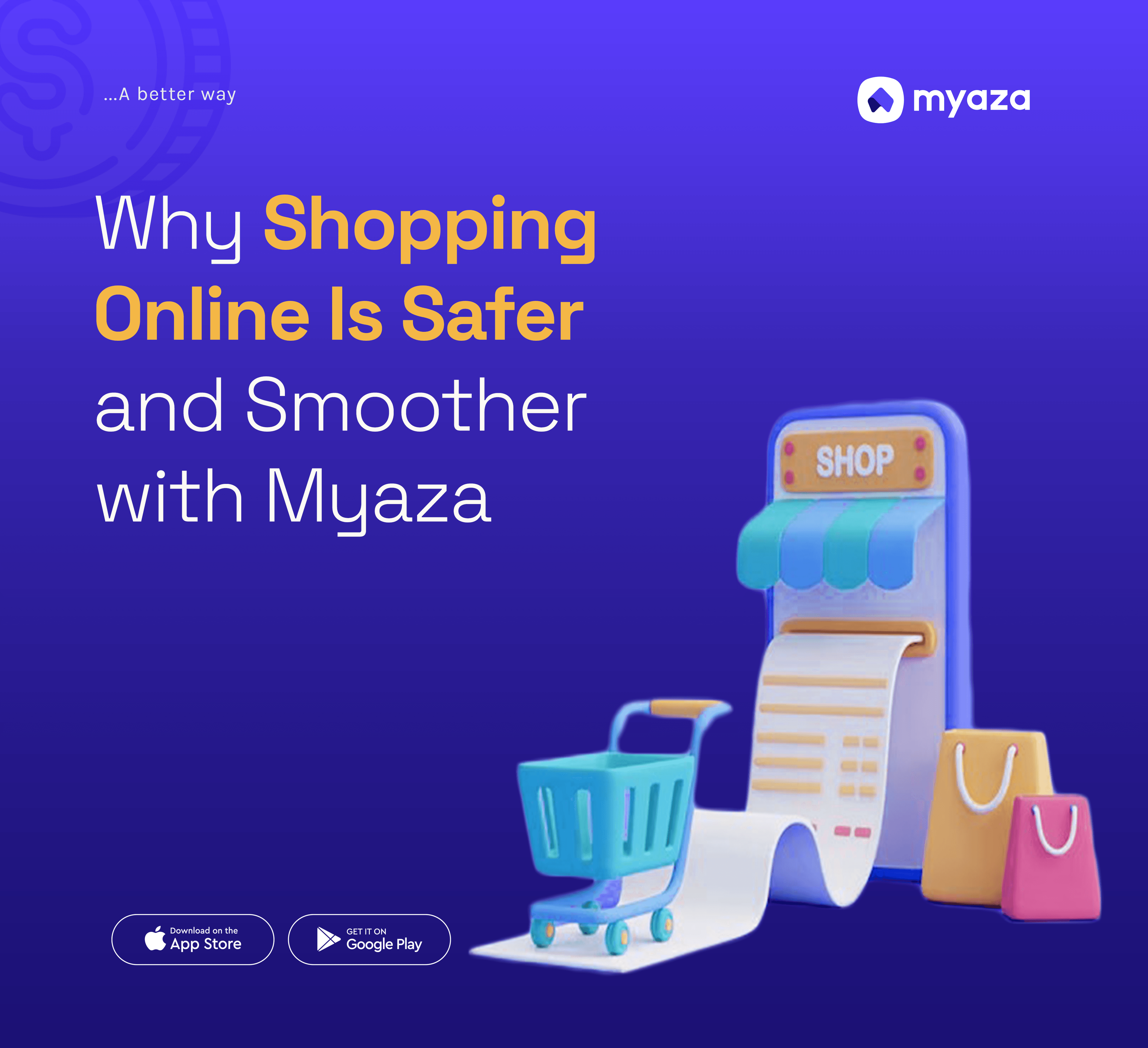 Why Shopping Online Is Safer and Smoother with Myaza